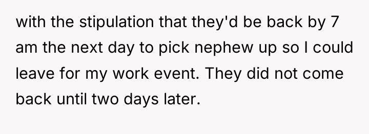 with the stipulation that they'd be back by 7 am...
