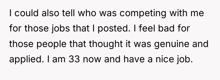 I could also tell who was competing with me for...