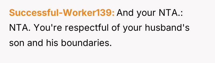Successful-Worker139 And your NTA.: NTA. You're respectful of your husband's...