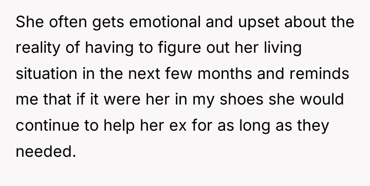She often gets emotional and upset about the reality of...