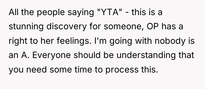 All the people saying "YTA" - this is a stunning...