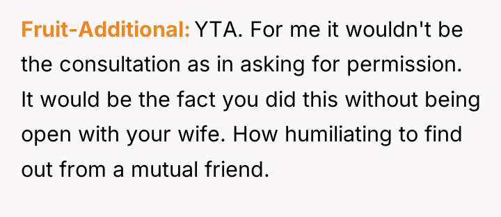 Fruit-Additional YTA. For me it wouldn't be the consultation as...