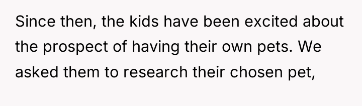 Since then, the kids have been excited about the prospect...