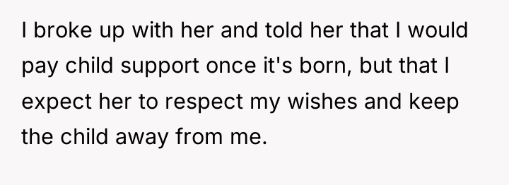 I broke up with her and told her that I...