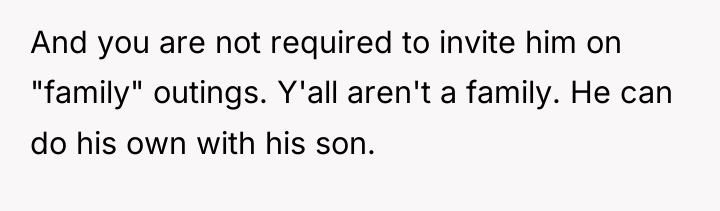 And you are not required to invite him on "family"...
