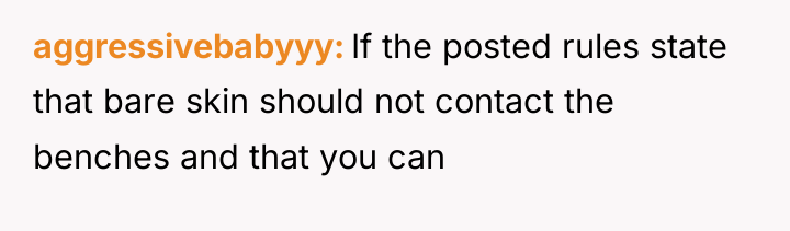 aggressivebabyyy If the posted rules state that bare skin should...