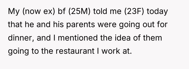 My (now ex) bf (25M) told me (23F) today that...