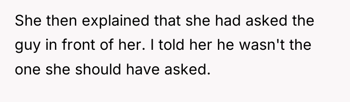She then explained that she had asked the guy in...