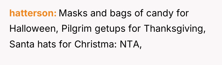 hatterson Masks and bags of candy for Halloween, Pilgrim getups...