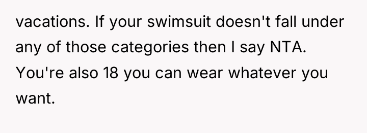 vacations. If your swimsuit doesn't fall under any of those...
