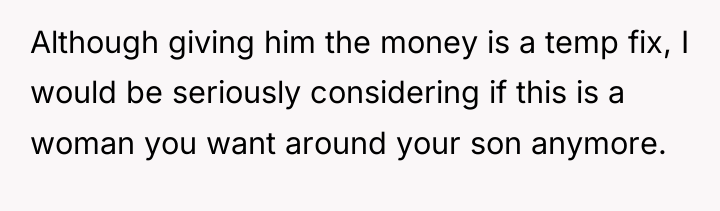 Although giving him the money is a temp fix, I...