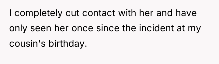 I completely cut contact with her and have only seen...