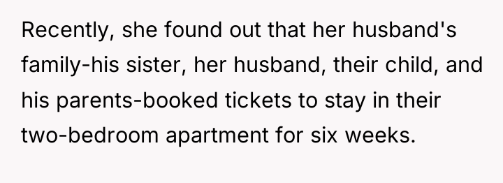 Recently, she found out that her husband's family-his sister, her...