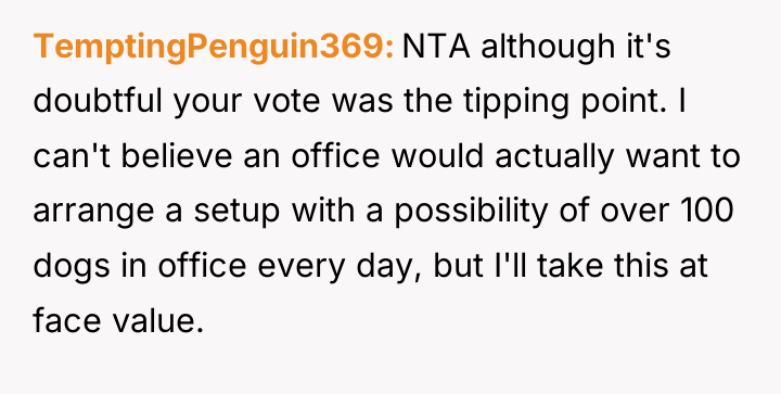 TemptingPenguin369 NTA although it's doubtful your vote was the tipping...