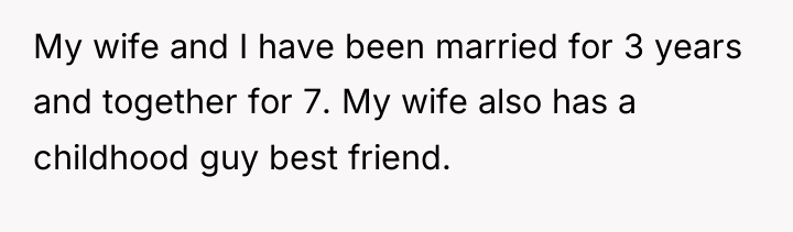 My wife and I have been married for 3 years...