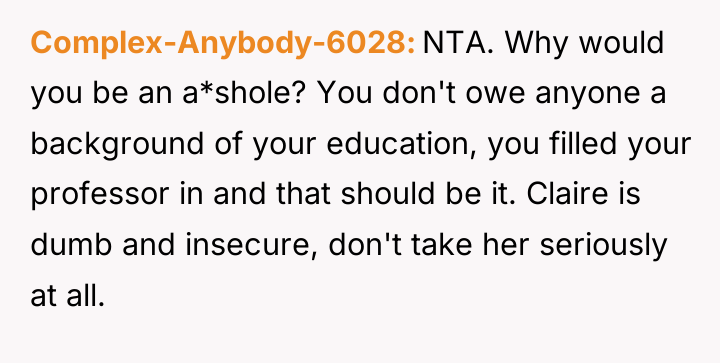 Complex-Anybody-6028 NTA. Why would you be an a*shole? You don't...