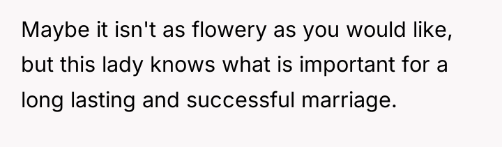 Maybe it isn't as flowery as you would like, but...