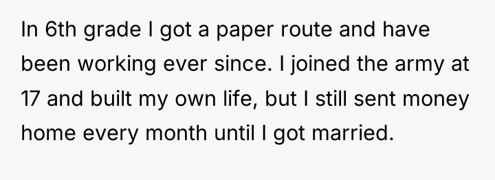 In 6th grade I got a paper route and have...