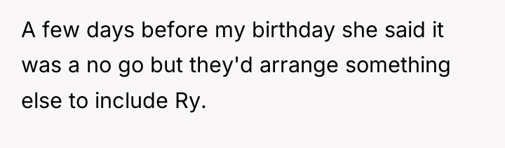 A few days before my birthday she said it was...