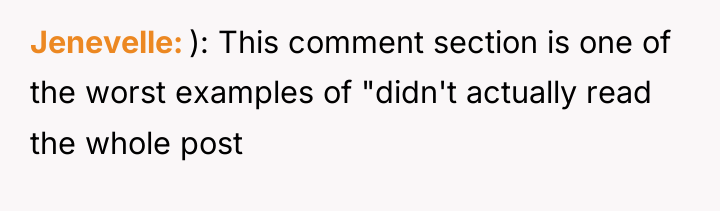 Jenevelle ): This comment section is one of the worst...