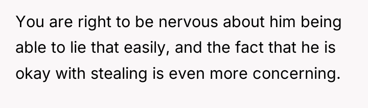 You are right to be nervous about him being able...