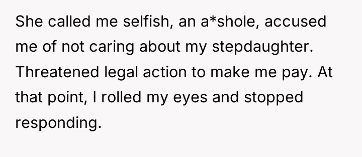 She called me selfish, an a*shole, accused me of not...