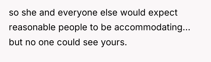 so she and everyone else would expect reasonable people to...
