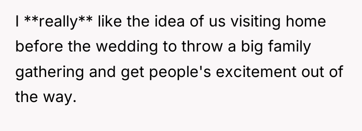 I **really** like the idea of us visiting home before...