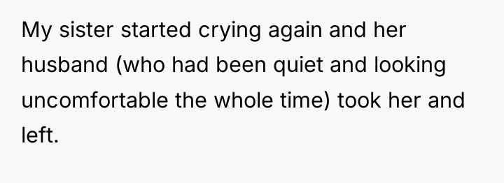 My sister started crying again and her husband (who had...