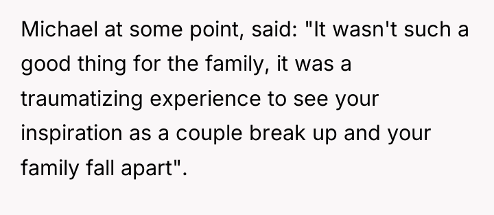 Michael at some point, said: "It wasn't such a good...
