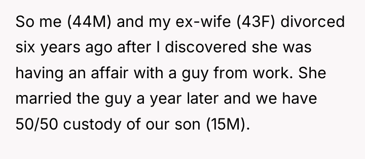 So me (44M) and my ex-wife (43F) divorced six years...
