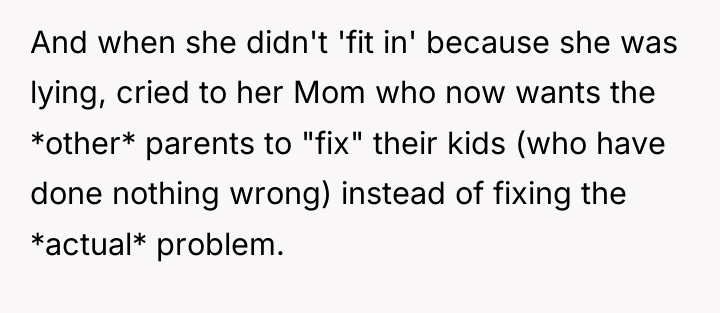 And when she didn't 'fit in' because she was lying,...