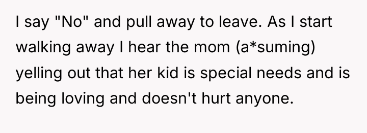 I say "No" and pull away to leave. As I...