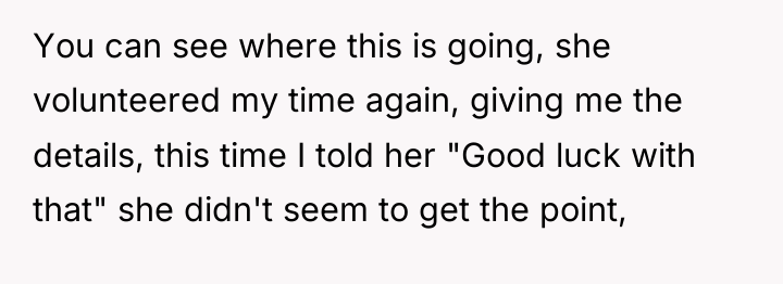 You can see where this is going, she volunteered my...