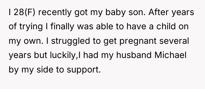 I 28(F) recently got my baby son. After years of...