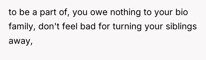 to be a part of, you owe nothing to your...