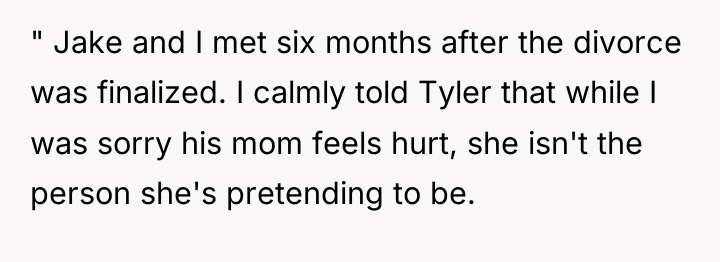 " Jake and I met six months after the divorce...
