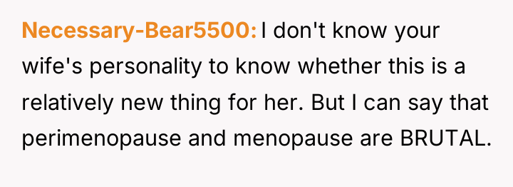 Necessary-Bear5500 I don't know your wife's personality to know whether...