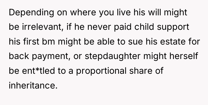 Depending on where you live his will might be irrelevant,...