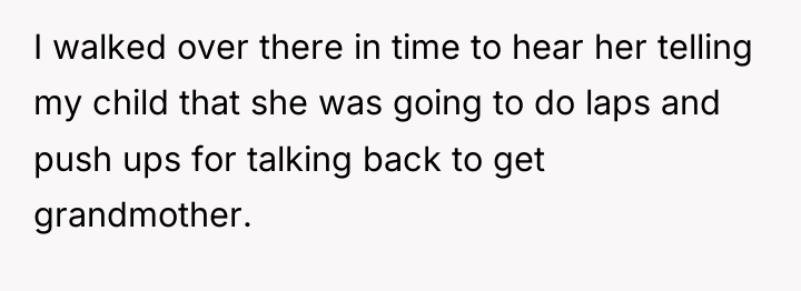 I walked over there in time to hear her telling...
