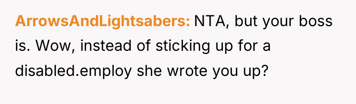 ArrowsAndLightsabers NTA, but your boss is. Wow, instead of sticking...