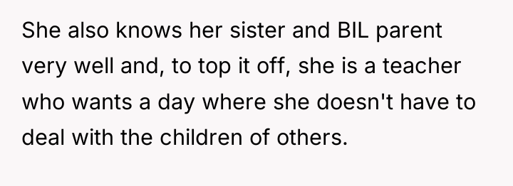 She also knows her sister and BIL parent very well...