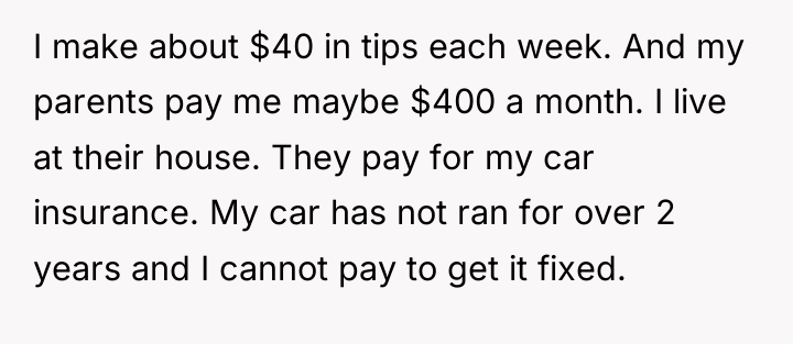 I make about $40 in tips each week. And my...