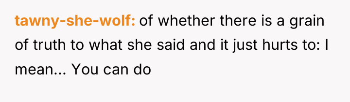 tawny-she-wolf of whether there is a grain of truth to...