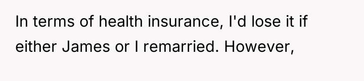 In terms of health insurance, I'd lose it if either...