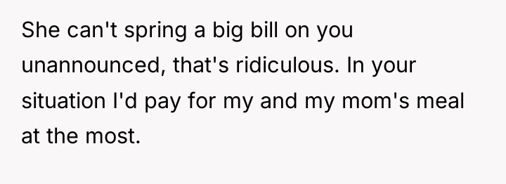 She can't spring a big bill on you unannounced, that's...