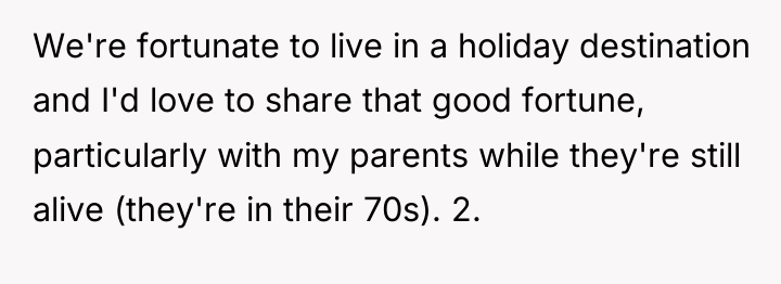 We're fortunate to live in a holiday destination and I'd...