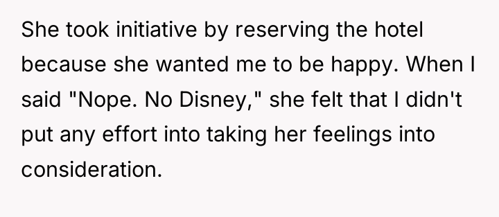 She took initiative by reserving the hotel because she wanted...