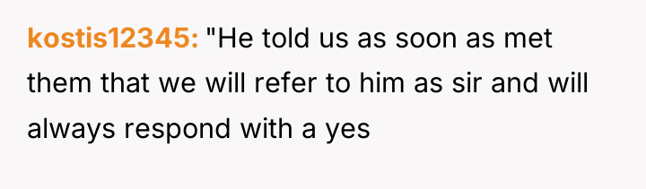 kostis12345 "He told us as soon as met them that...