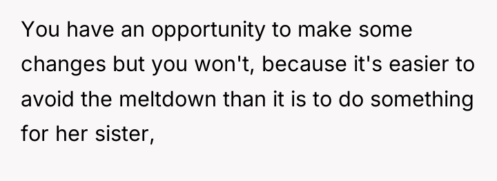 You have an opportunity to make some changes but you...